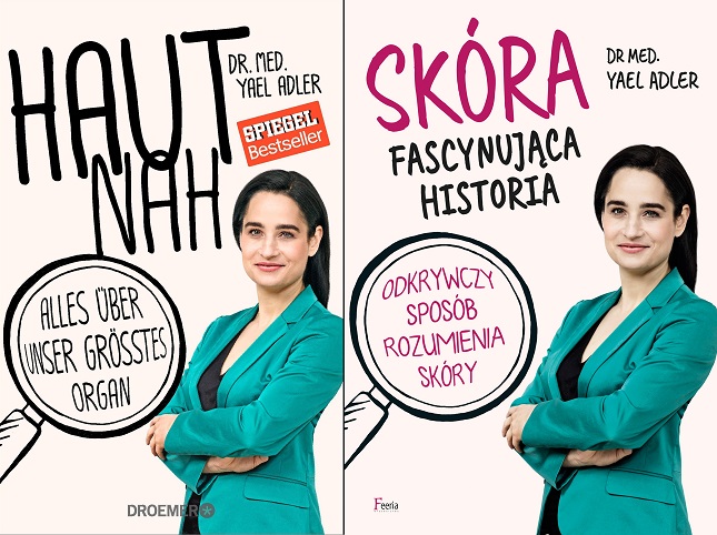 Dr. Yael Adler - Hautnah - eine faszinierende Geschichte der Haut